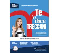 Te lo dice Treccani. Corso di grammatica italiana. Esercizi. Per la Scuola media. Con e-book. Con espansione online