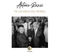 Te lo dico da Nobel