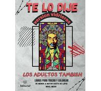 TE LO DIJE: Versión vidrieras