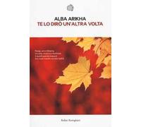 Te lo dirò un'altra volta