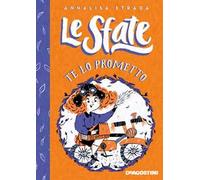 Te lo prometto. Le sfate