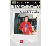 Te lo ricordi... L'uomo gatto?