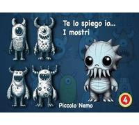 Te lo spiego io... I mostri - Piccolo Nemo