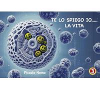 Te lo spiego io... La vita