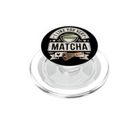 Tè Matcha Che Dice Tè Verde I Like You Very Matcha PopSockets PopGrip per MagSafe