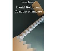Te ne dovevi andare