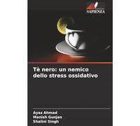 Tè nero: un nemico dello stress ossidativo