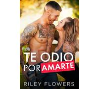 Te odio por amarte