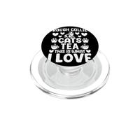 Tè per gatti Rough Collie Questo è ciò che amo - Rough Collie PopSockets PopGrip per MagSafe