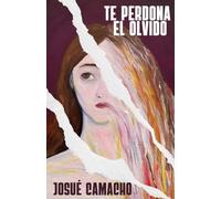 Te perdona el olvido