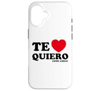 Te quiero como amigo, Latinx Badass Slang Words Mexican Custodia per iPhone 16
