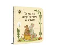 Te quiero como el ratón al queso