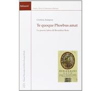 Te quoque phoebus amat. La poesia latina di Berardino Rota