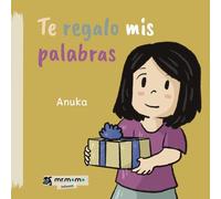 Te regalo mis palabras