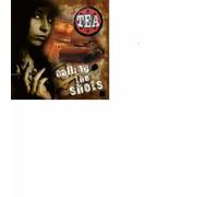 Tea - Calling the Shots