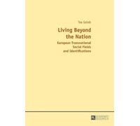 Tea Golob Living Beyond the Nation (Tascabile)