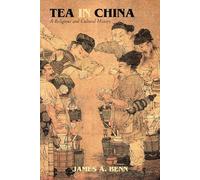 Tea in China: A Religious and Cultural History
