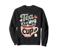 Tea it's a hug in a cup Tea Drinker con stampa di tè vintage Pun Felpa