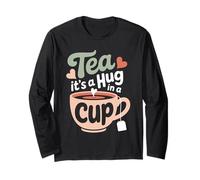 Tea it's a hug in a cup Tea Drinker con stampa di tè vintage Pun Maglia a Manica