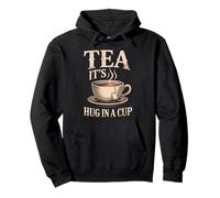 Tea it's a hug in a cup vintage accogliente tea moments Tea Drinker Felpa con Cappuccio