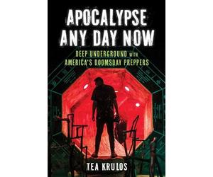 Tea Krulos Apocalypse Any Day Now (Tascabile)