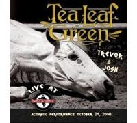 Tea Leaf Green - LIVE AT TWIST AND SHOUT