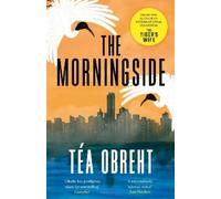 Téa Obreht The Morningside (Copertina rigida)