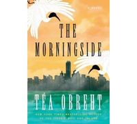 Téa Obreht The Morningside (Tascabile)