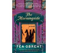 Téa Obreht The Morningside (Tascabile)