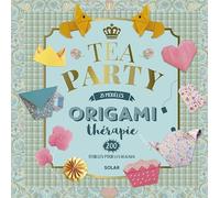 Tea party: 25 modèles, 200 feuilles pour les réaliser