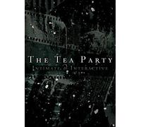 Tea Party - Live: Intimate Interactive