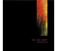 Tea Party - Transmission