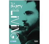 Tea Party with the Living (DVD) Carole De Luca Fabien Hintenoch