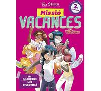 Tea Stilton. Missió vacances 3 : Els quaderns més divertits! 3r Primària