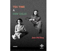 Tea Time à New Delhi