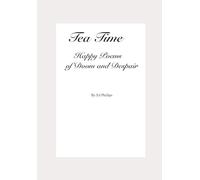 Tea Time: Happy Poems of Doom and Despair