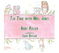 Tea Time with Mrs. Jones