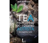 tea transtorno do espectro autistaum diagnostico tardio
