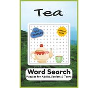 Tea Word Search Puzzle Book: Word Searches with Easy to Read Print about Tea, Herbs, Tea Party and More | 6x9 inches, 110 pages | 50+ Puzzles ... Gift for Vacations, Holidays and Free Times