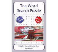 Tea Word Search Puzzle: Word searches about Tea, with easy to read print | 6 x 9 inches. 110 pages | 50+ puzzles _ Gifts for Vacations, Holidays.