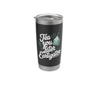 Tea You Later Earligator - Divertente gioco di parole per bere il tè Earl Grey Bicchiere termico in acciaio inox doppia parete