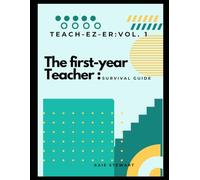 Teach EZ-ER: Vol 1: The New Teacher