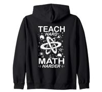 Teach Hard Math Harder Felpa con Cappuccio