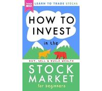 Teach Me How to Invest in the Stock Market for Beginners (Tascabile)