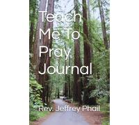 Teach Me To Pray Journal