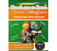Teach me to Read with Orton Gillingham Materials Workbook: Reading, Phonemic Awareness, and Phonics Activities for Silent E