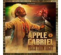 Teach Them Right by Apple Gabriel (2011-03-15)