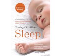 Mandy Gurney Millpond Children’s Sleep Clin Teach Your Child to Sle (Tascabile)