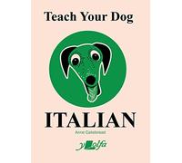 Teach Your Dog Italian: 10