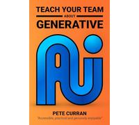 Teach Your Team About Generative AI
